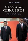 Jeffrey A. Bader, Bader Jeffrey A. - Obama and China's Rise