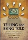 Paul M Worley, Paul M. Worley - Telling and Being Told