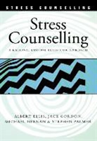 Albert Ellis, Albert Gordon Ellis, Ellis Albert, Jack Gordon, Gordon Jack, Michael Neenan... - Stress Counselling