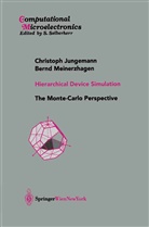 Christop Jungemann, Christoph Jungemann, Bernd Meinerzhagen - Hierarchical Device Simulation