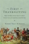 Robert Tracy McKenzie - The First Thanksgiving