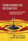 David W. Appleby, David W./ Ohlschlager Appleby, George Ohlschlager, David W. Appleby, George Ohlschlager - Transformative Encounters