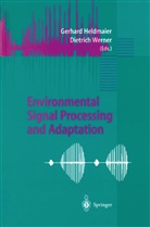 Gerhar Heldmaier, Gerhard Heldmaier, Werner, Werner, Dietrich Werner - Environmental Signal Processing and Adaptation