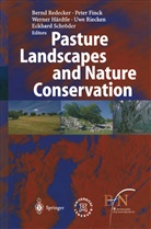 Peter Finck, Peter Finck et al, Werne Härdtle, Werner Härdtle, Bernd Redecker, Uwe Riecken... - Pasture Landscapes and Nature Conservation