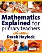 Derek Haylock - Mathematics Explained for Primary Teachers Bundle