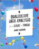 Jamie Harding - Qualitative Data Analysis From Start to Finish