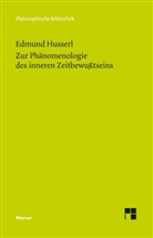Edmund Husserl, Rudol Bernet, Rudolf Bernet, Horst D Brandt, Horst D. Brandt, Hors D Brandt - Zur Phänomenologie des inneren Zeitbewußtseins