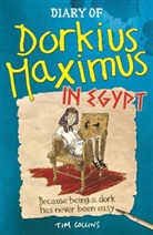 Tim Collins, Andrew Pinder - Diary of Dorkius Maximus in Egypt