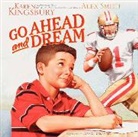 Karen Kingsbury, Karen/ Banning Kingsbury, Alex Smith, Greg Banning - Go Ahead and Dream