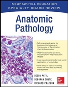 Deborah Chute, Chute Deborah, Deepa Patil, Patil Deepa, Richard Prayson, Prayson Richard - McGraw-Hill Specialty Board Review Anatomic Pathology