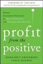 Greenberg, Margaret Greenberg, Margaret H. Greenberg, Senia Maymin, Maymin Senia - Profit from the Positive