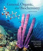 Robert Caret, Katherine Denniston, Katherine/ Topping Denniston, Joseph Topping - General, Organic, and Biochemistry