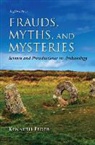 Kenneth Feder - Frauds, Myths, and Mysteries