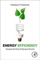 Fereidoon Sioshansi, Fereidoon (President Sioshansi, Fereidoon P. Sioshansi, Fereidoon P. (President Sioshansi, Fereidoon Perry (President Sioshansi, SIOSHANSI FEREIDOON P... - Energy Efficiency