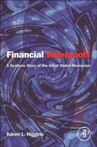 Karen Higgins, Karen L Higgins, Karen L. Higgins, HIGGINS KAREN L, Higgins Karen L. - Financial Whirlpools