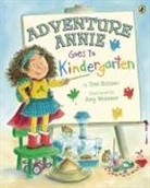 Toni Buzzeo, Toni/ Wummer Buzzeo, Amy Wummer, Amy Wummer - Adventure Annie Goes to Kindergarten