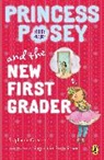 Stephanie Greene, Stephanie/ Sisson Greene, Greene Stephanie, Stephanie Roth Sisson, Stephanie Roth Sisson, Stephanie Sisson... - Princess Posey and the New First Grader