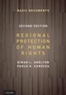 Paolo G Carozza, Paolo G. Carozza, Carozza Paolo G., Dinah Shelton, Dinah/ Carozza Shelton, Shelton Dinah - Regional Protection of Human Rights