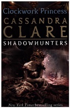 Cassandra Clare, Cassandra Clare - Clorkwork Princess