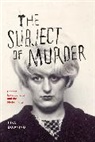 Lisa Downing, Prof. Lisa Downing, DOWNING LISA - Subject of Murder