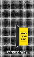 Patrick Ness, Ness Patrick - More Than This