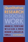 Anne Fortune, Anne E Fortune, Anne E. Fortune, Anne E. Reid Fortune, Anne E./ Reid Fortune, Anne Reid Fortune... - Qualitative Research in Social Work