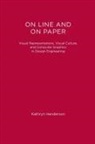 Kathryn Henderson, Wiebe E. Bijker, W. Bernard Carlson - On Line and on Paper