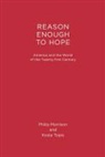 Philip Morrison, Philip Tsipis Morrison, Kosta Tsipis - Reason Enough to Hope
