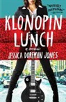 Jessica Dorfman Jones - Klonopin Lunch