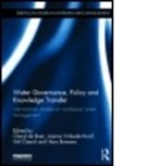 Cheryl De Vinke-De Kruijf Boer, Cheryl (University of Twente De Boer, Cheryl Vinke-De Kruijf De Boer, Cheryl de Boer, Hans Th. A. Bressers, Johannes Th. A. Bressers... - Water Governance, Policy and Knowledge Transfer