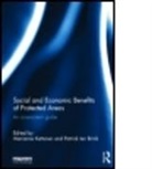 Marianne (Institute for European Environ Kettunen, Marianne Brink Kettunen, Marianne Ten Brink Kettunen, Marianne/ Ten Brink Kettunen, Patrick ten Brink, Marianne Kettunen... - Social and Economic Benefits of Protected Areas