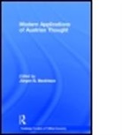 Jurgen G. Backhaus, J. Rgen G. Backhaus, Jürgen G Backhaus, Jurgen G. Backhaus, Jürgen G. Backhaus - Modern Applications of Austrian Thought