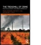Michael Long, Michael A Long, Michael A. Long, Michael Lynch, Michael J Lynch, Michael J. Lynch... - Treadmill of Crime