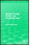 Leszek Buszynski, Leszek (National Security College Buszynski, Buszynski Leszek - Soviet Foreign Policy and Southeast Asia (Routledge Revivals)