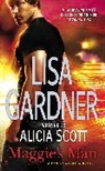 Lisa Gardner, Gardner Lisa, Alicia Scott - Maggie's Man