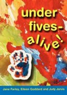 Jane Farley, Jane Goddard Farley, Eileen Goddard, Judy Jarvis - Under Fives Alive!