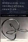 Colin Eden, Colin Spender Eden, J. C. Eden Spender, J.c. Eden Spender, Colin Eden, Eden Colin... - Managerial and Organizational Cognition