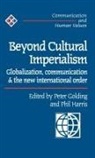 Peter Harris Golding, Peter Golding, Phil Harris, Philip R. Harris - Beyond Cultural Imperialism