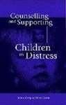 Helen Cowie, Cowie Helen, Sonia Sharp, Sonia Cowie Sharp, Sharp Sonia - Counselling and Supporting Children in Distress