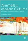 Adrian Franklin, Alex Franklin - Animals and Modern Cultures