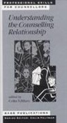 Colin Feltham, Colin Feltham - Understanding the Counselling Relationship