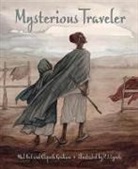 Elspeth Graham, P.J. Lynch, Mal Peet, Mal/ Graham Peet, P. J. Lynch - Mysterious Traveler
