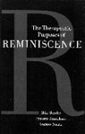 Paulette Bauckham, Bauckham Paulette, Michael P Bender, Michael P Bauckham Bender, Michael P P Bender, Michael P P Bauckham Bender... - Therapeutic Purposes of Reminiscence