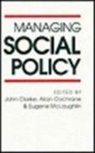 John H. Cochrane Clarke, John Clarke, John H Clarke, John H. Clarke, Allan Douglas Cochrane, Eugene Mclaughlin - Managing Social Policy
