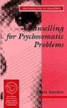 Diana Sanders, Diana J Sanders, Diana J. Sanders - Counselling for Psychosomatic Problems
