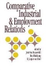 J. J. B. M. Van Hoof, J. Van Ruysseveldt, Joris Huiskamp Ruysseveldt, Jacques J van Hoof, Jacques J. van Hoof, Rien Huiskamp... - Comparative Industrial & Employment Relations
