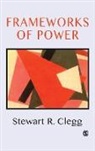 Stewart Clegg, Stewart R Clegg, Stewart R. Clegg - Frameworks of Power