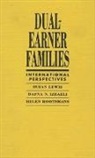 Suzan Izraeli Lewis, Helen Hootsmans, Helen M Hootsmans, Helen M. Hootsmans, Dafna N Izraeli, Dafna N. Izraeli... - Dual-Earner Families