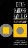 Suzan Lewis, Suzan Izraeli Lewis, Helen Hootsmans, Helen M Hootsmans, Helen M. Hootsmans, Dafna N Izraeli... - Dual-Earner Families