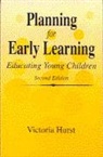 Victoria Hurst, Victoria M Hurst, Victoria M. Hurst - Planning for Early Learning
